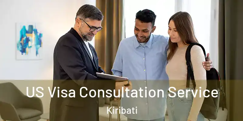  US Visa Consultation Service Kiribati