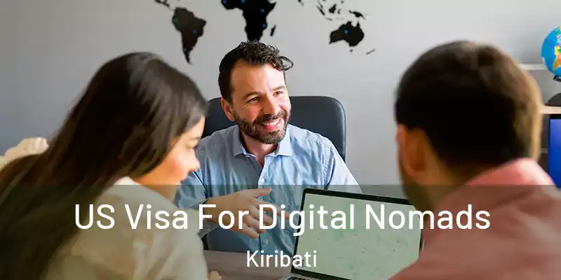  US Visa For Digital Nomads Kiribati